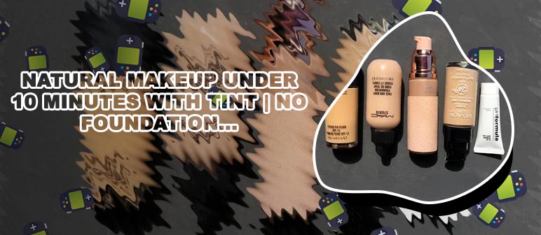 Natural makeup look no foundation